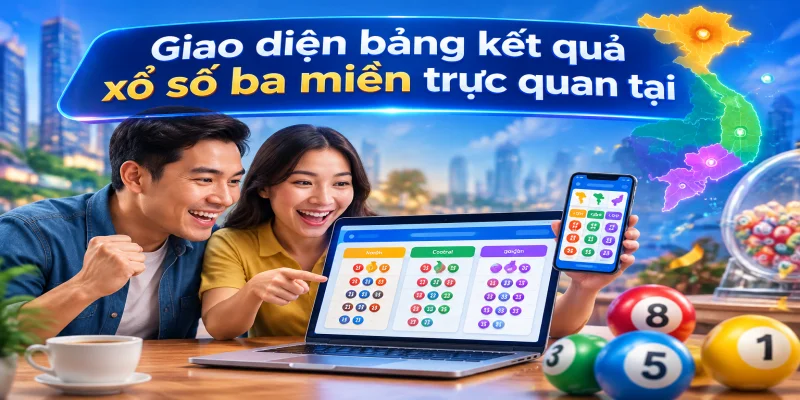Giao diện bảng kết quả xổ số ba miền trực quan tại nhà cái vnloto